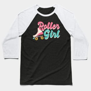 Roller Girl - Roller Skating - Skater Baseball T-Shirt